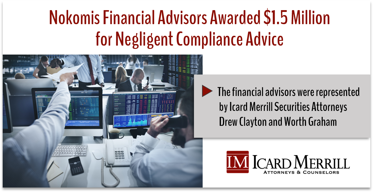 Nokomis Financial Advisors Awarded $1.5 Million for Negligent Compliance Advice