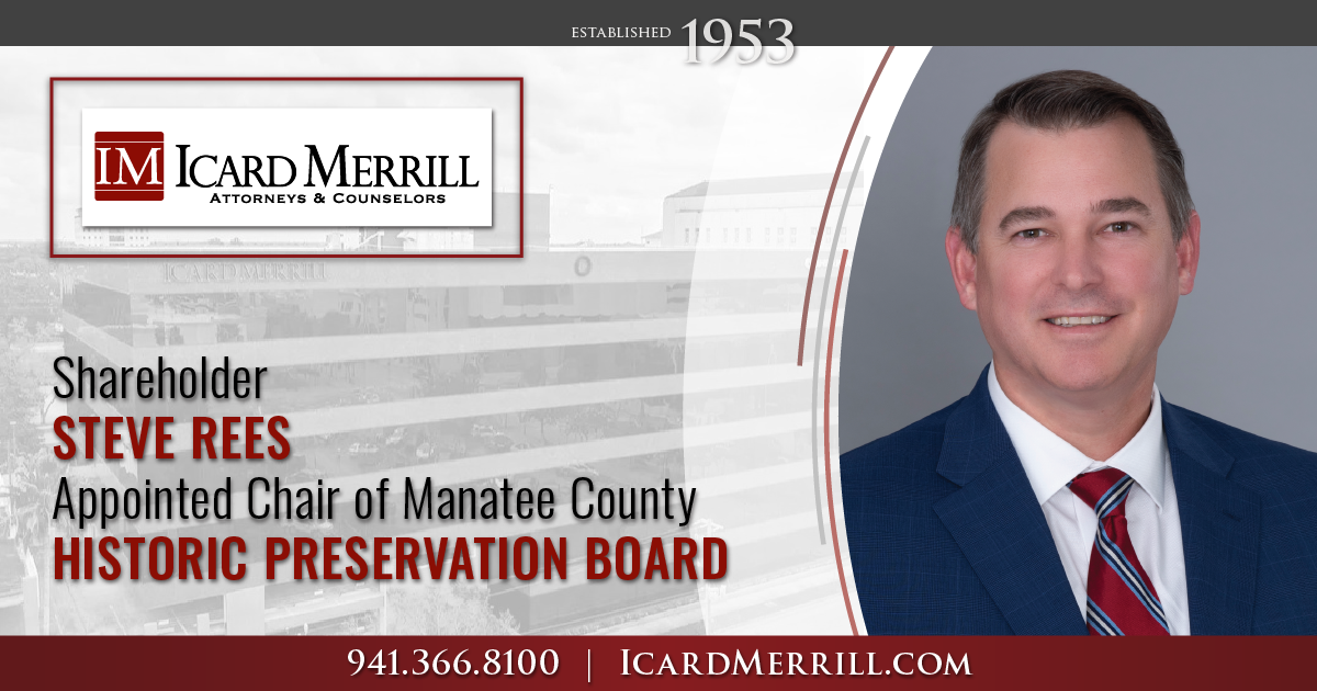 Rees Appointed Chair of Manatee County Historic Preservation Board